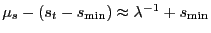 $ \mu_s - (s_t-s_{\min}) \approx \lambda^{-1}+s_{\min}$
